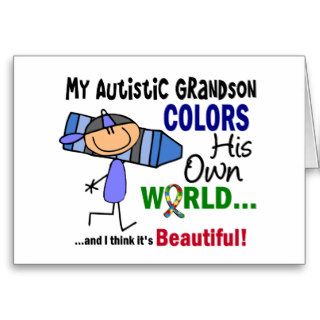 Autism COLORS HIS OWN WORLD Grandson Greeting Cards