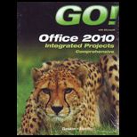 Go With Microsoft Office 2010 Integrated Projects