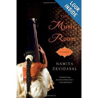 The Music Room A Memoir Namita Devidayal Books