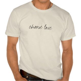 choose love tshirts