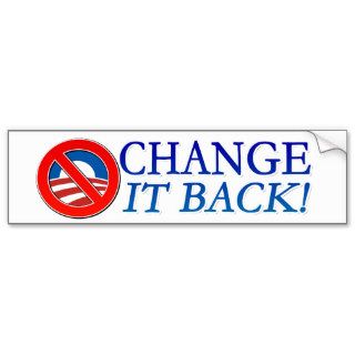 Change It Back White Background Anti Obama Decal Bumper Sticker