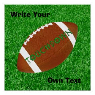 Football "TOUCHDOWN"   Write Your Own Text Posters