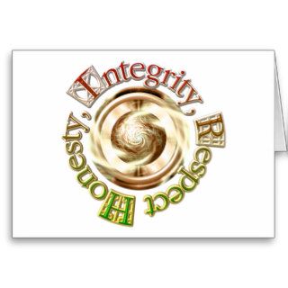 Honesty Integrity Respect Greeting Cards