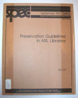 Preservation Guidelines in Arl Libraries (Kit 137) (9789998265387) Books