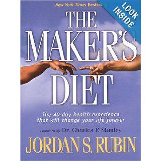 The Maker's Diet Jordan S. Rubin 9780786285976 Books