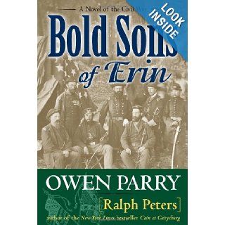 Bold Sons of Erin Ralph Peters, Owen Parry 9780811711333 Books