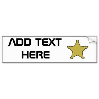 sheriff star text here bumper sticker