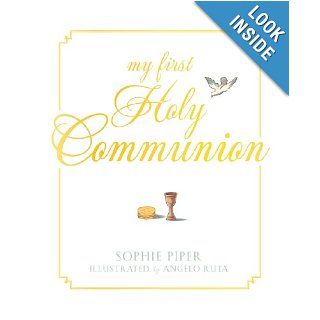 My First Holy Communion Sophie Piper, Angelo Ruta Books