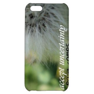 Uncertainty Inspirational iPhone Case iPhone 5C Cases