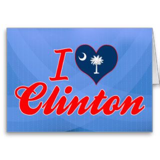 I Love Clinton, South Carolina Cards