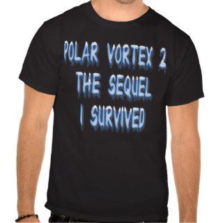 Polar Vortex 2 the Sequel   I Survived Dark Shirt