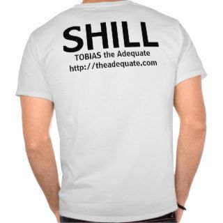 Trust Him / SHILL T Shirt