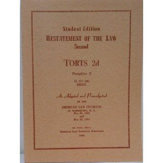 Student Edition Restatement of the Law Second Torts 2d Pamphlet 2 157 280 Index william l prosser reporter Books