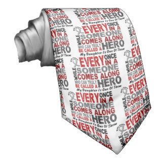 HERO COMES ALONG 1 Daughter BRAIN CANCER T Shirts Neck Tie
