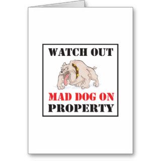 Bulldog ~ Mad Dog On Property Greeting Card