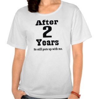 2nd Anniversary (Funny) Tee Shirts