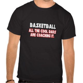 BasketballCool Dads T Shirts