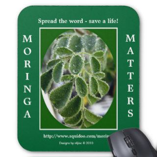 Moringa does matter mouse pad