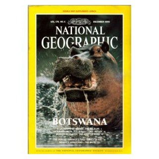 National Geographic Magazine December 1990 (BOTSWANA, Vol. 178 No. 6) William Graves Books