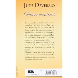 Dulces mentiras (Zeta Romantica) (Spanish Edition) Jude Deveraux 9788498724998 Books