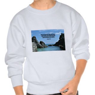 Psalm 1441 Blessed be the Lord, my rockPull Over Sweatshirt