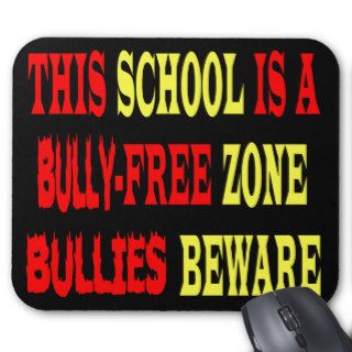 BULLY FREE ZONE MOUSEPADS