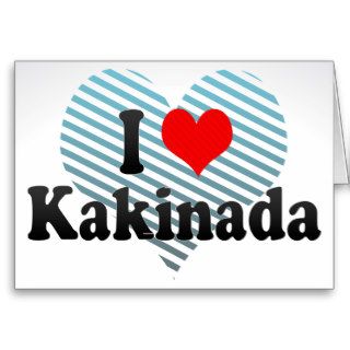 I Love Kakinada, India. Mera Pyar Kakinada, India Greeting Cards