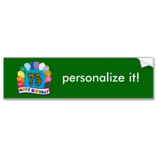 75th Birthday Gifts with Assorted Balloons Design Bumper Stickers