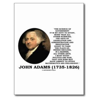 John Adams Science Of Government Politics Quote Post Card