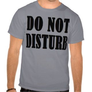 do not disturb shirts