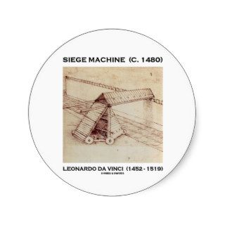 Siege Machine (C. 1480) Leonardo da Vinci Stickers
