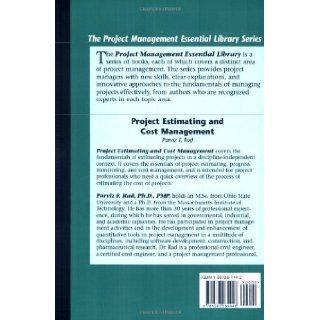 Project Estimating and Cost Management (Project Management Essential Library) Parviz F. Rad 9781567261448 Books