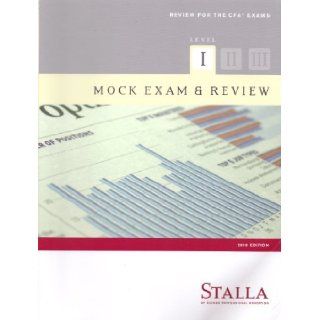 2010 Stalla CFA Level 1 Mock Exam and Review Workbook Stalla Becker Books