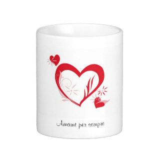 “Love Me Forever” Italian Mug