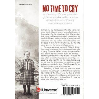 No Time to Cry Vera Leinvebers 9781462058457 Books