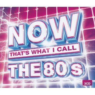 Now That's What I Call the 80s Music