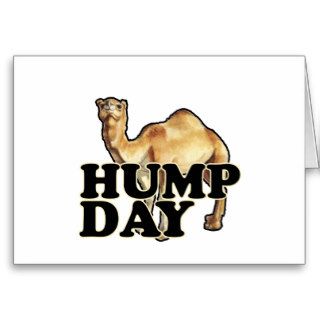 Hump Day Camel T Shirts.png Greeting Cards