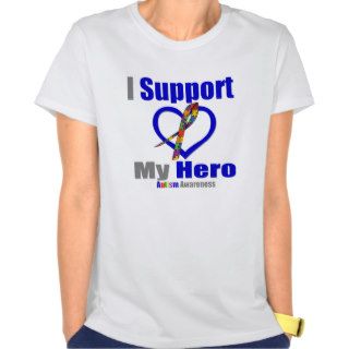 Autism I Support My Hero Shirt