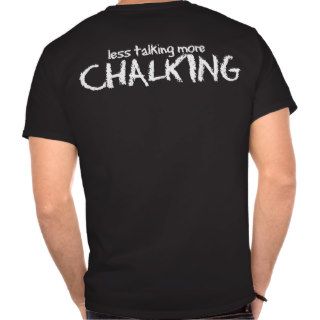 Pure Powerlifting Shirt   "Less Talk More Chalk"
