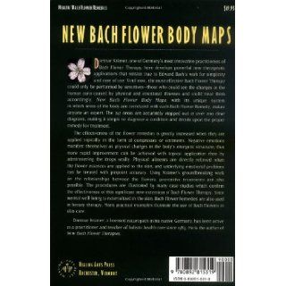 New Bach Flower Body Maps Treatment by Topical Application Dietmar Krmer 9780892815319 Books