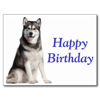 Happy Birthday Alaskan Malamute Puppy Dog  Card Postcards