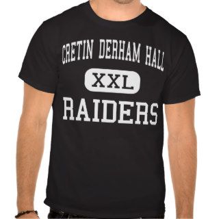 Cretin Derham Hall   Raiders   High   Saint Paul Tee Shirt
