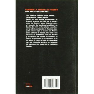 Tambin la afrenta es veneno (Teatro) (Spanish Edition) Luis Velez de Guevara 9788498163506 Books