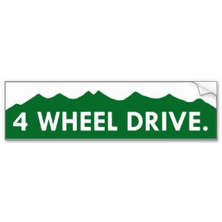 4 WHEEL DRIVE   Colorado Bumper Stickers