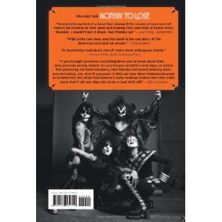 Nothin' to Lose The Making of KISS (1972 1975) Ken Sharp, Gene Simmons, Paul Stanley 9780062131720 Books