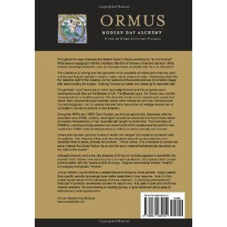 Ormus Modern Day Alchemy Primer of Ormus Collection Processes Reference Edition Chris Emmons, Dennis William Hauck, Luise Johnson 9780981584010 Books