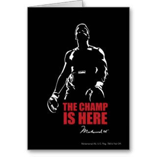 The Champ Is Here 2 Greeting Cards