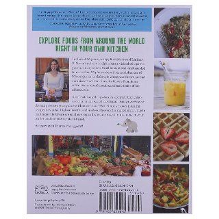 Happy Herbivore Abroad A Travelogue and Over 135 Fat Free and Low Fat Vegan Recipes from Around the World Lindsay S. Nixon 9781937856045 Books