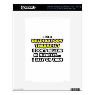 Miracles and Respiratory TherapistsFunny Skins For NOOK