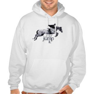 Just Jump It Hooded Sweatshirts